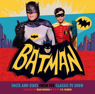 Batman: Facts and Stats from the Classic TV Show Book